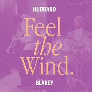 Feel the Wind (Clear) by Hubbard, Freddie -and ...