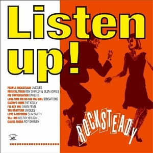 Listen Up! Rocksteady