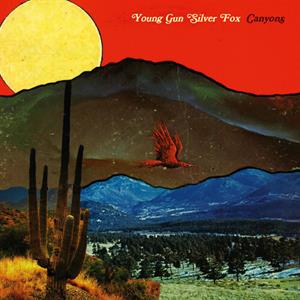 Canyons by Young Gun Silver Foxm