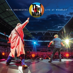 The Who With Orchestra: Live At Wembley by Who