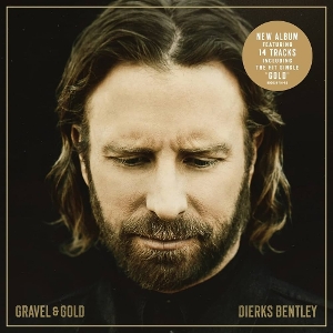 Gravel & Gold by Bentley, Dierks