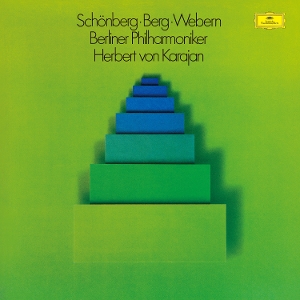 Schoenberg / Berg / Webern by Berliner Philharmonike...