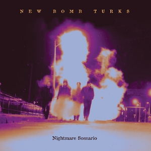 Nightmare Scenario by New Bomb Turks