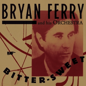 Bitter-Sweet by Ferry, Bryan