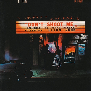 Don't Shoot Me I'm Only the Piano Player by John, Elton