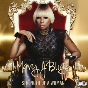 Strength of a Woman by Blige, Mary J.