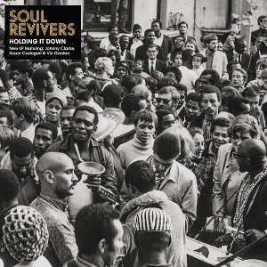 Holding It Down by Soul Revivers