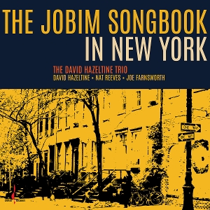 The Jobim Songbook In New York: One-Step