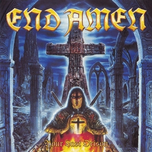 Your Last Orison by End Amen