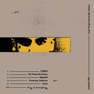 Don't Forget About Me, Demos by Fike, Dominic