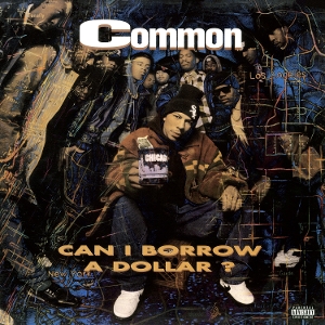 Can I Borrow a Dollar? by Common