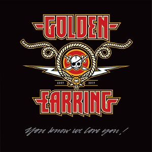 You Know We Love You! by Golden Earring