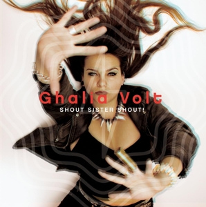Shout Sister Shout by Volt, Ghalia