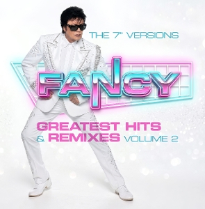 Greatest Hits & Remixes Vol. 2 - Radio Versions by Fancy