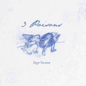 3 Poisons by Swann, Ingo