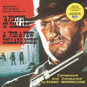 A Fistful of Dollars & For a Few Dollars More by Morricone, Ennio