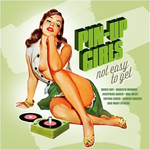 Pin-Up Girls-Not Easy To Get by V/A