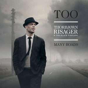Too Many Roads by Thorbjorn Risager &Amp...