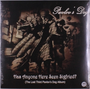 Has Anyone Here Seen Siegfried by Pavlov's Dog