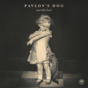 Wonderlust by Pavlov's Dog