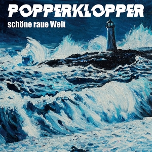 Schone Raue Welt by Popperklopper