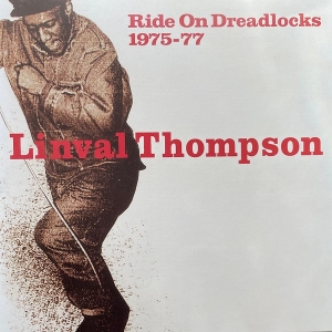 Ride On Dreadlocks 75-77 by Thompson, Linval