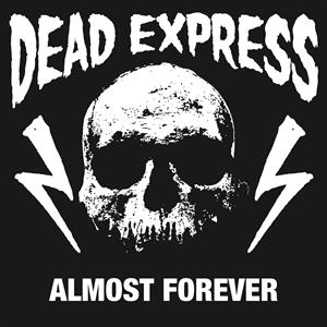 Almost Forever by Dead Express