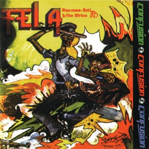 Confusion by Kuti, Fela