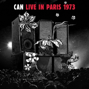 Live In Paris 1973 by Can