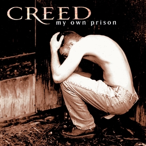 My Own Prison by Creed
