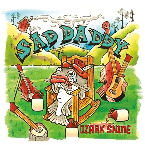 Ozark Shine by Sad Daddy