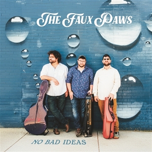 No Bad Ideas by Faux Paws