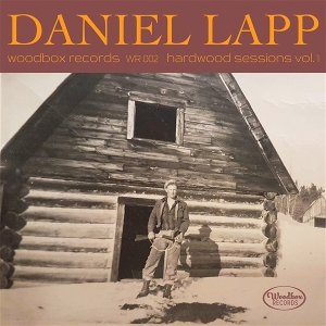 Hardwood Sessions, Vol. 1 by Lapp, Daniel