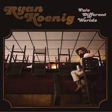 Two Different Worlds by Koenig, Ryan
