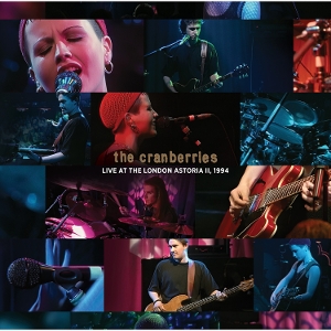 Live At the London Astoria Ii, 1994 by Cranberries