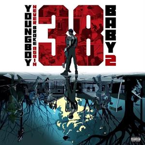 38 Baby 2 by Youngboy Never Broke A...