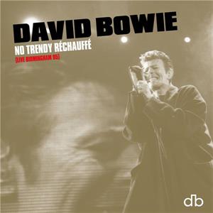 No Trendy Rechauffe by Bowie, David