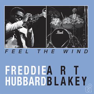 Feel the Wind by Hubbard, Freddie