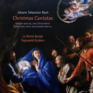 Johann Sebastian Bach: Christmas Cantatas Bwv 91 A by Kuijken, Sigiswald & L...