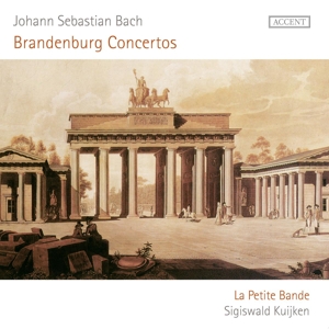 Johann Sebastian Bach: the Brandenburg Concertos 1 by Kuijken, Sigiswald & L...