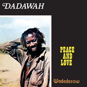 Peace and Love - Wadadasow