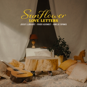 Sunflower - Love Letters by Lijbaart, Joost & Rive...