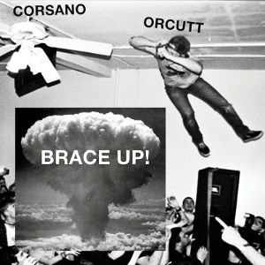 Brace Up! by Orcutt, Bill & Chris C...