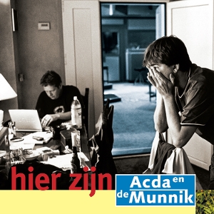 Hier Zijn by Acda En De Munnik