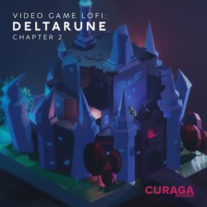 Video Game Lofi: Deltarune, Chapter 2