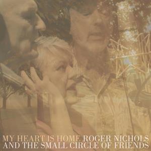 My Heart is Home by Nichols, Roger & the S...