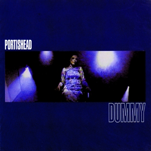 Dummy by Portishead