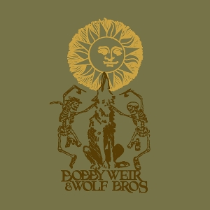 Bobby Weir & Wolf Bros: Live In Colorado, Vol.2 by Weir, Bobby & Wolf...