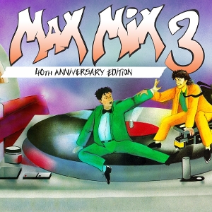 Max Mix 3 - 40th Anniversary Edition