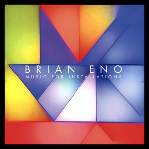 Music For Installations by Eno, Brian